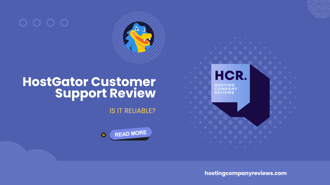 HostGator Customer Support Review