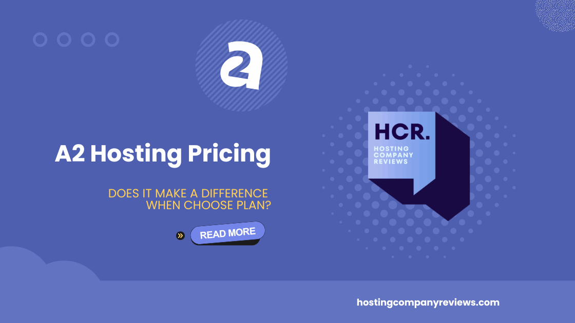 A2 Hosting Pricing