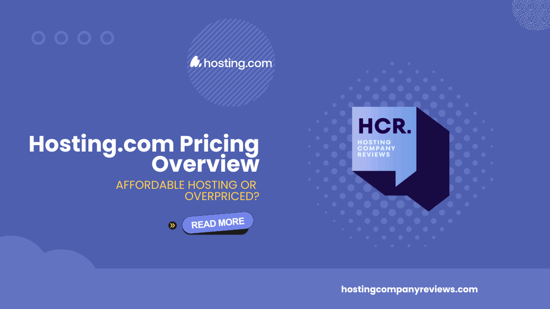 Hosting.com Pricing Overview 2026: Affordable or Overpriced?